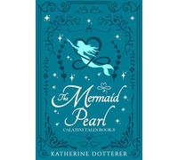 The Mermaid Pearl A cozy opposites-attract Regency-inspired fantasy romance - Katherine Dotterer - Auto-Édition - ebook (ePub) - Livre