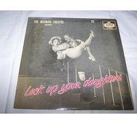 The Mermaid Theatre Presents Lock Up Your Daughters [Vinyl LP]
