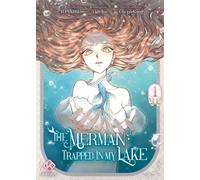 The Merman Trapped in My Lake - tome 1 - Chi pa rang - Kotoon - Poche - Manga