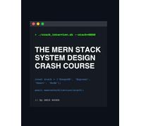 THE MERN STACK SYSTEM DESIGN CRASH COURSE: MongoDB | Express.js | React | Node.js Full-Stack Architecture & Interview Patterns