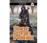 The Merry Adventures Of Robin Hood