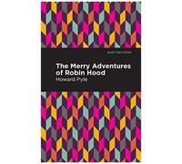 The Merry Adventures Of Robin Hood