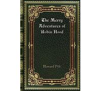 The Merry Adventures of Robin Hood