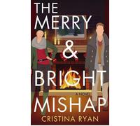 The Merry & Bright Mishap The New Beginnings Series, #2 - Cristina Ryan - krista wagner - ebook (ePub) - Livre