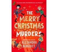 The Merry Christmas Murders - Alexandra Benedict - Simon & Schuster Children's UK - ebook (ePub) - Livre