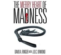 The Merry Heart Of Madness