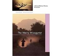 The Merry Misogynist Colin Cotterill (Auteur)