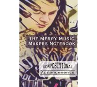 The Merry Music Makers Note Book: Ride Along Willy and The Timber Tiller