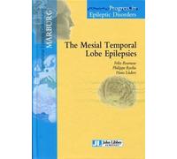 The Mesial Temporal Lobe Epilepsies Volume 9. - Felix Rosenow - John Libbey Eurotext - broché - Revue
