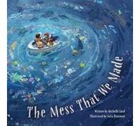 The Mess That We Made by Michelle Lord Michelle Lord (Auteur)