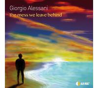 The Mess We Leave Behind