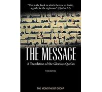 The Message - A Translation Of The Glorious Qur'an
