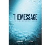 The Message by Eugene H. Peterson Eugene H. Peterson (Auteur)