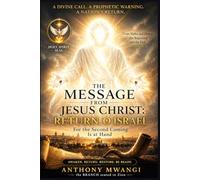 The Message from Jesus Christ Return: RETURN, O ISRAEL