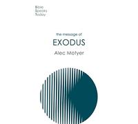 The Message of Exodus: The Days Of Our Pilgrimage