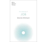 The Message of Job: Suffering And Grace