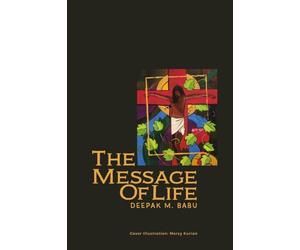 The Message of Life: Devotions on the First Letter of St. John