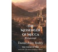 The Messenger of Mecca: Muhammad