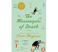 The Messengers of Death: A Mystery in Provence (Commissaire LaViolette Mystery)