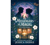 The Messengers Of Magic
