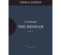 The Messiah: Choral Edition
