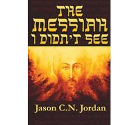 The Messiah I Didn't See