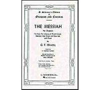 The Messiah Score By G. F. Handel: An Oratorio For Four-Part Chorus Of Mixed Voices, Soprano, Alto, Tenor, And Bass Soli And Piano