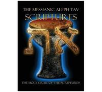The Messianic Aleph Tav Scriptures Modern-Hebrew Large Print Edition Study Bible