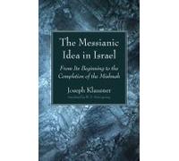 The Messianic Idea In Israel