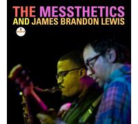 The Messthetics and James Brandon Lewis [CD] NEUF