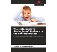The Metacognitive Strategies of Students in the Literacy Process: A reflection on student learning and teacher teaching