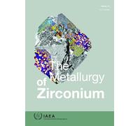 The Metallurgy of Zirconium