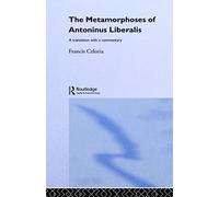 The Metamorphoses Of Antoninus Liberalis