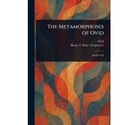 The Metamorphoses Of Ovid