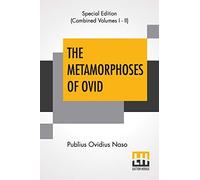 The Metamorphoses Of Ovid (Complete)
