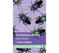The Metamorphosis / Utshintsho: Tranzlaty English isiXhosa