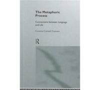 The Metaphoric Process Gemma Corradi Fiumara (Auteur)