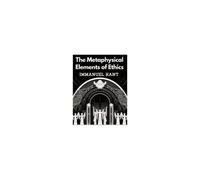 The Metaphysical Elements Of Ethics