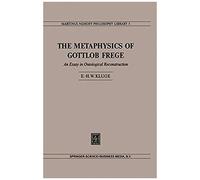 The Metaphysics Of Gottlob Frege