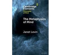 The Metaphysics of Mind by Janet University of Southern California Levin Janet University of Southern California Levin (Auteur)