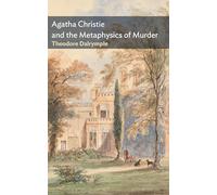 The Metaphysics of Murder: Agatha Christie as Philosopher