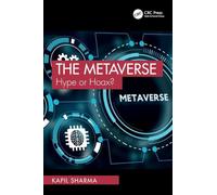 The Metaverse: Hype or Hoax?