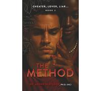 The Method: Cheater, Lover, Liar