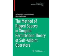 The Method Of Rigged Spaces In Singular Perturbation Theory Of Self-Adjoint Operators