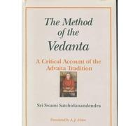 The Method of the Vedanta: A Critical Account of the Vedanta Tradition