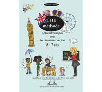 The méthode, apprendre l'anglais avec des chansons et des jeux 5-7 ans: Méthode en noir et blanc, nouvelle version