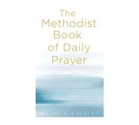 The Methodist Book of Daily Prayer