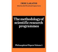 The Methodology of Scientific Research Programmes: Philosophical Papers Volume 1