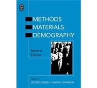 The Methods and Materials of Demography by Edited by David A Swanson Edited by Jacob S Siegel Hardcover Book Siegel (Auteur)