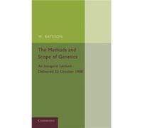 The Methods and Scope of Genetics - William Bateson - Cambridge University Press - Livre en Anglais - Paperback William BatesonWilliam Bateson (Auteur)